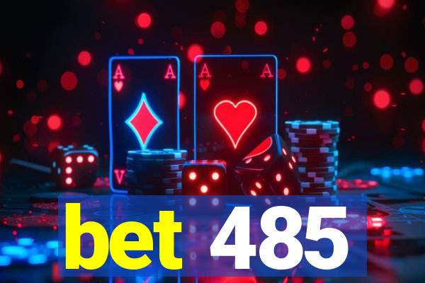 bet 485